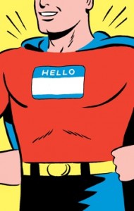 Keeping the Conversation Going: Brand Your Image Through Constant Online Interaction superhero 190x300 Keeping the Conversation Going: Brand Your Image Through Constant Online Interaction